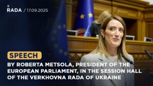 Speech by Roberta Metsola, President of the European Parliament, in the Verkhovna Rada of Ukraine
